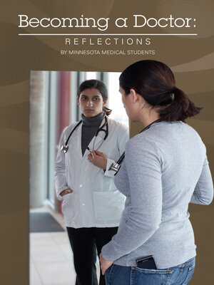 cover image of Becoming a Doctor: Reflections by Minnesota Medical Students